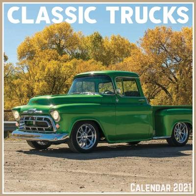 Book cover for Classic Trucks Calendar 2021