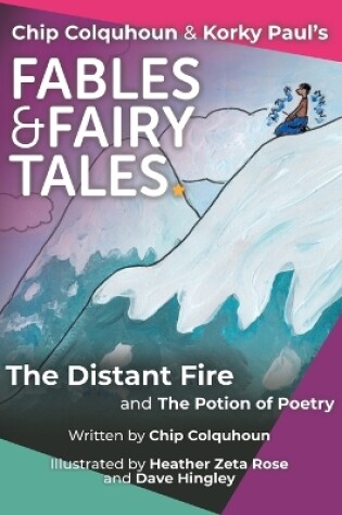 Cover of The Distant Fire and The Potion of Poetry