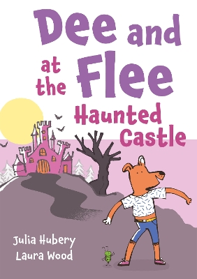 Book cover for Dee and Flee at the Haunted Castle