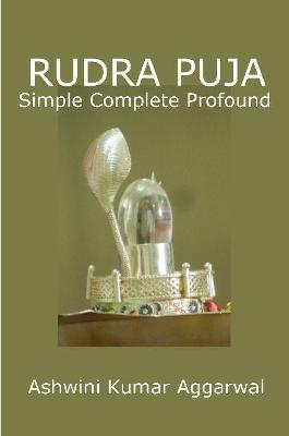 Book cover for Rudra Puja - Simple Complete Profound