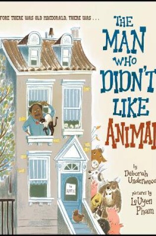 Cover of The Man Who Didn't Like Animals