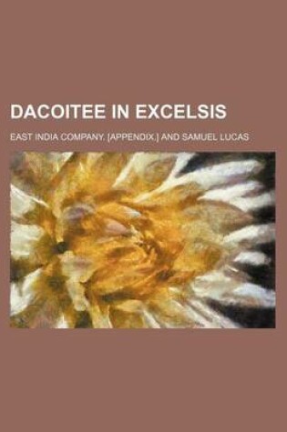 Cover of Dacoitee in Excelsis