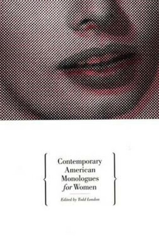 Cover of Contemporary American Monologues for Women