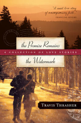 Cover of The Promise Remains & the Watermark