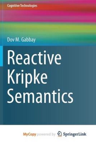 Cover of Reactive Kripke Semantics