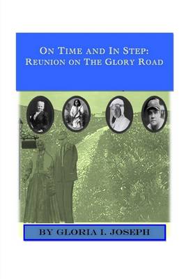 Book cover for On Time and In Step: Reunion On The Glory Road