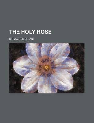 Book cover for The Holy Rose