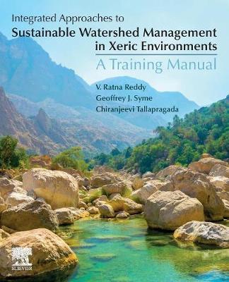 Book cover for Integrated Approaches to Sustainable Watershed Management in Xeric Environments