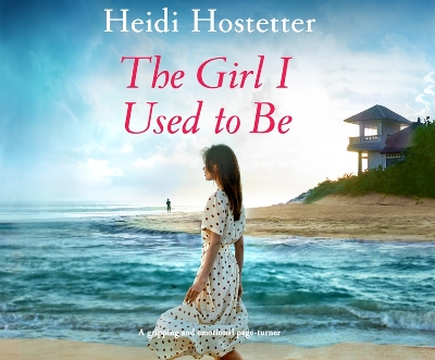 Book cover for The Girl I Used to Be