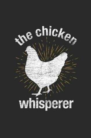 Cover of The Chicken Whisperer