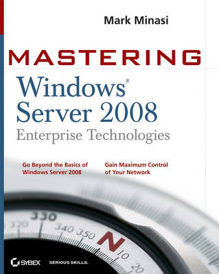 Book cover for Mastering Windows Server 2008 Enterprise Technologies