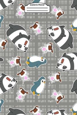 Book cover for Academic Planner 2019-2020 - Cute Kawaii Pug Dog Penguin Panda