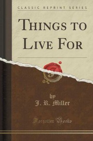 Cover of Things to Live for (Classic Reprint)