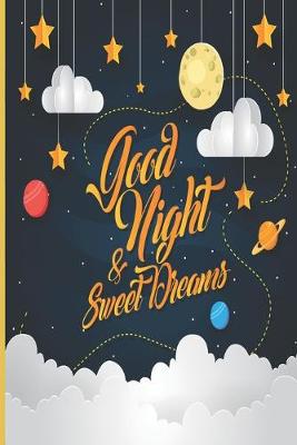 Book cover for Goodnight & Sweet Dreams