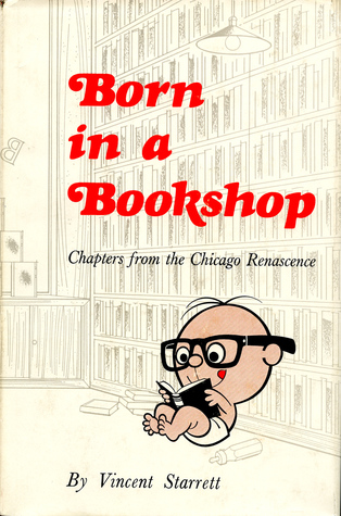 Born in a Bookshop by Vincent Starrett