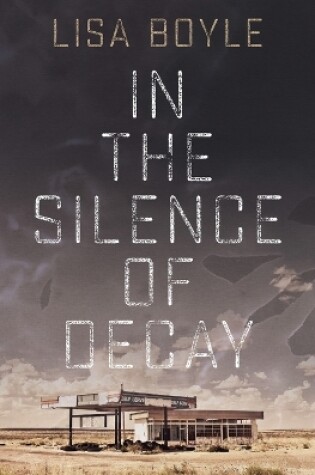 Cover of In the Silence of Decay