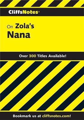 Book cover for Cliffsnotes on Zola's Nana