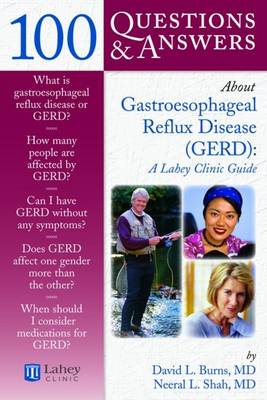 Book cover for 100 Questions  &  Answers About Gastroesophageal Reflux Disease (GERD): A Lahey Clinic Guide