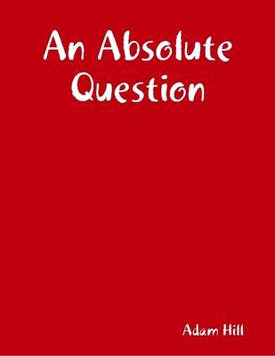 Book cover for An Absolute Question