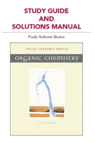 Cover of Study Guide and Solutions Manual for Organic Chemistry