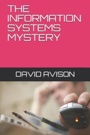 Cover of The Information Systems Mystery