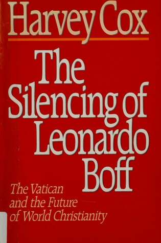 Cover of The Silencing of Leonardo Boff