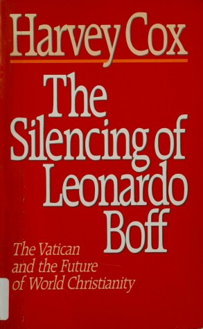 Book cover for The Silencing of Leonardo Boff