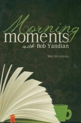 Cover of Morning Moments: 366 Devotions