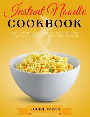 Book cover for Instant Noodle Cookbook