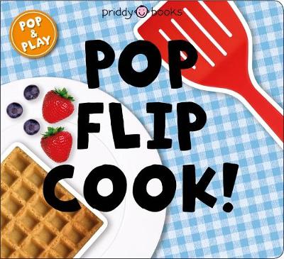 Book cover for Pop and Play: Pop, Flip, Cook