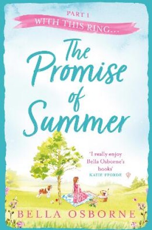 Cover of The Promise of Summer: Part One – With this Ring…