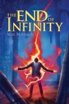 Book cover for The End of Infinity