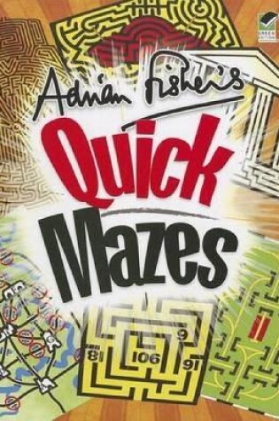 Cover of Adrian Fisher's Quick Mazes