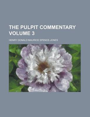 Book cover for The Pulpit Commentary Volume 3