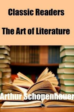 Cover of Classic Readers: The Art of Literature