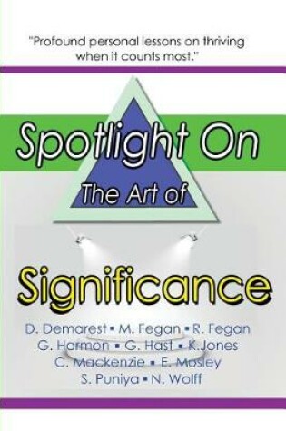 Cover of Spotlight on the Art of Significance