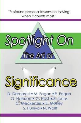 Book cover for Spotlight on the Art of Significance