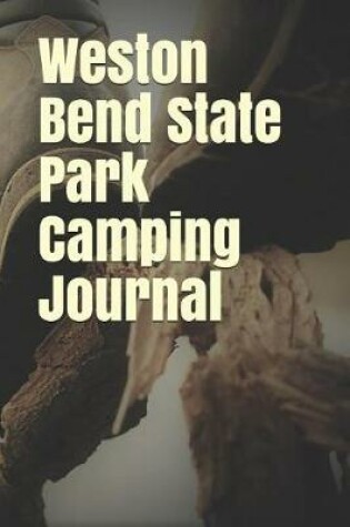 Cover of Weston Bend State Park Camping Journal