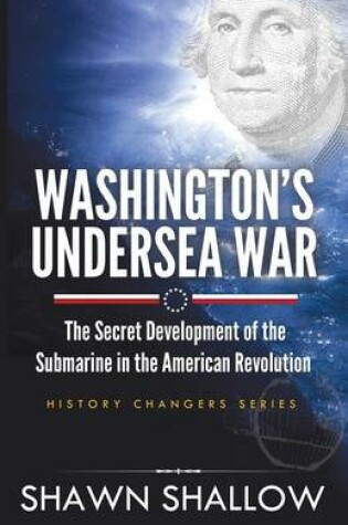 Cover of Washington's Undersea War