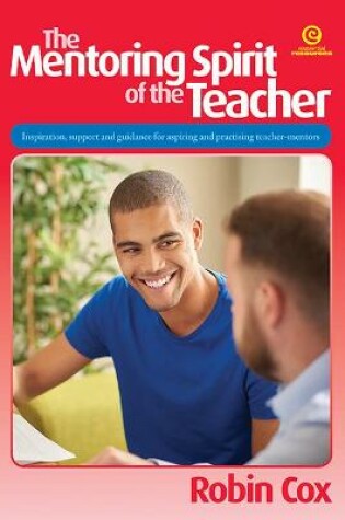 Cover of The Mentoring Spirit of the Teacher