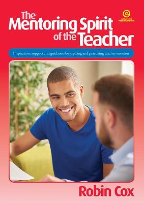 Book cover for The Mentoring Spirit of the Teacher