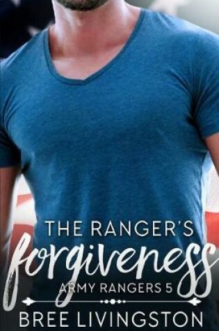 Cover of The Ranger's Forgiveness