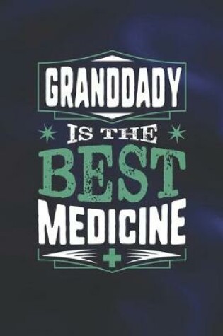 Cover of Granddady Is The Best Medicine