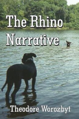 Cover of The Rhino Narrative