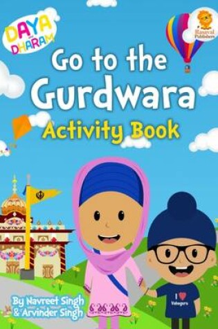 Cover of Daya and Dharam Go to the Gurdwara Activity Book