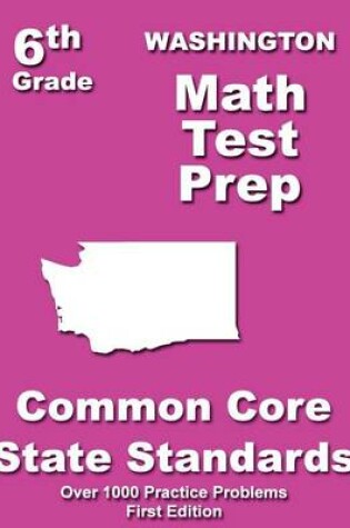 Cover of Washington 6th Grade Math Test Prep