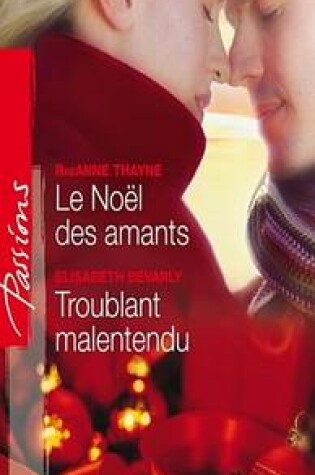 Cover of Le Noel Des Amants - Troublant Malentendu