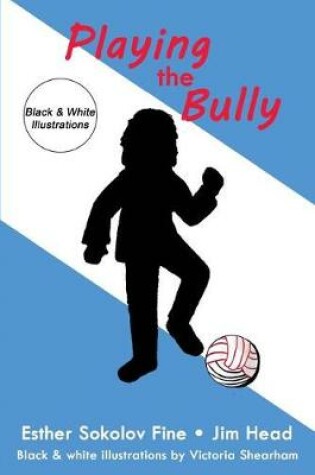 Cover of Playing the Bully