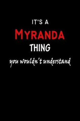 Cover of It's a Myranda Thing You Wouldn't Understandl