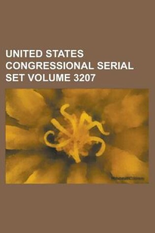 Cover of United States Congressional Serial Set Volume 3207